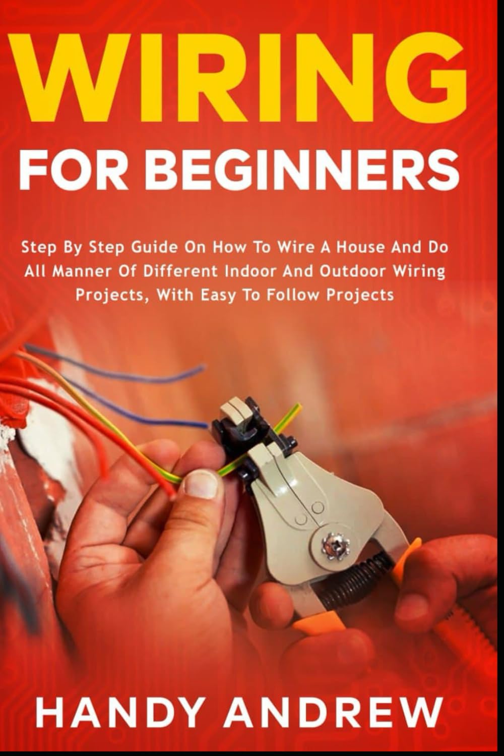 Wiring For Beginners by Handy Andrew book cover
